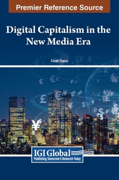 Hardcover Digital Capitalism in the New Media Era Book