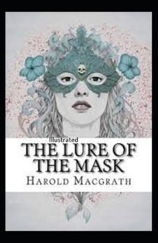 Paperback The Lure of the Mask Annotated Book
