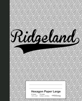 Paperback Hexagon Paper Large: RIDGELAND Notebook Book