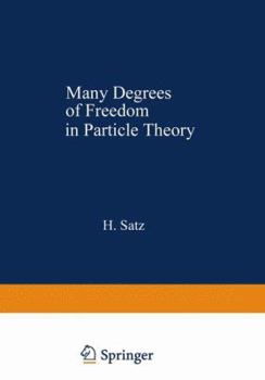Hardcover Many Degrees of Freedom in Particle Theory (Nato Science Series B:) Book