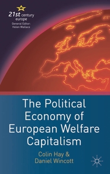 Hardcover The Political Economy of European Welfare Capitalism Book