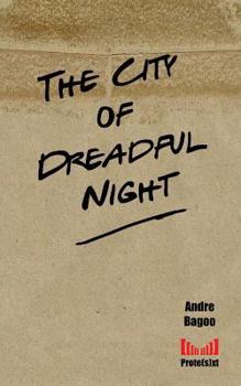 Paperback The City of Dreadful Night Book