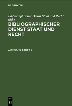 Hardcover Bibliographischer Dienst Staat Und Recht. Jahrgang 3, Heft 5 [German] Book