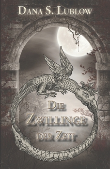Paperback Die Zwillinge der Zeit [German] Book