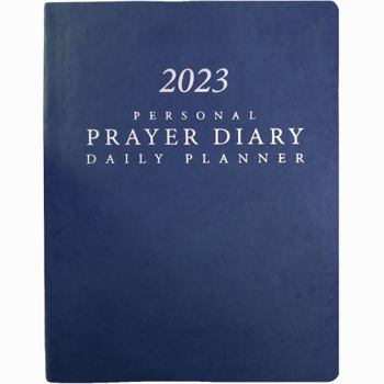 Hardcover 2023 Personal Prayer Diary and Daily Planner - Royal Blue (Italian Vinyl, Smooth) Book