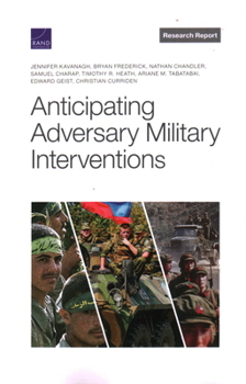 Paperback Anticipating Adversary Military Interventions Book