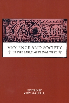 Paperback Violence and Society in the Early Medieval West Book