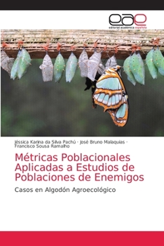 Paperback Métricas Poblacionales Aplicadas a Estudios de Poblaciones de Enemigos [Spanish] Book