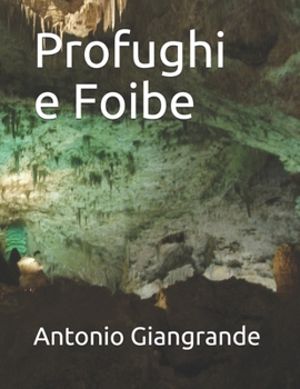 Paperback Profughi e Foibe [Italian] Book