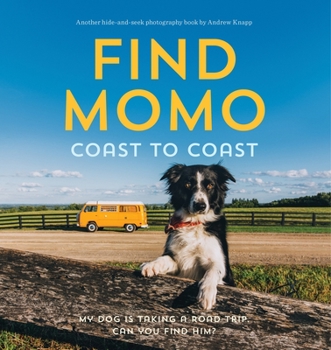 Paperback Find Momo Coast to Coast: A Photography Book