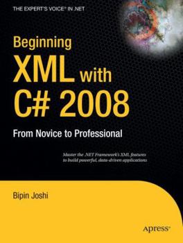 Paperback Beginning XML with C# 2008: From Novice to Professional Book
