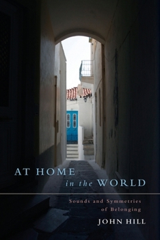 Paperback At Home In The World: Sounds and Symmetries of Belonging Book