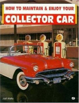 Paperback How to Maintain & Enjoy Your Collector Car Book