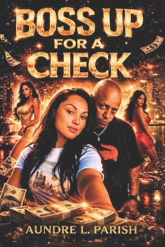 BOSS UP FOR A CHECK: Get It Out Da Mudd, With Cartel Ties & Dancin with the Devil