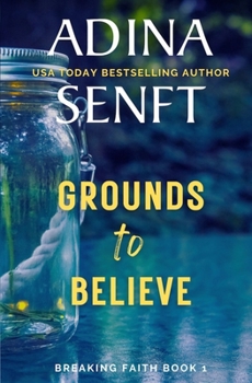 Grounds to Believe - Book  of the Smoke River