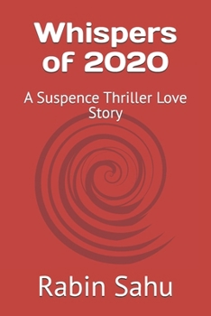 Paperback Whispers of 2020: A Suspence Thriller Love Story Book
