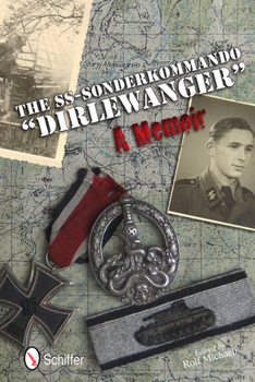 Hardcover The Ss-Sonderkommando Dirlewanger: A Memoir: A Memoir Book