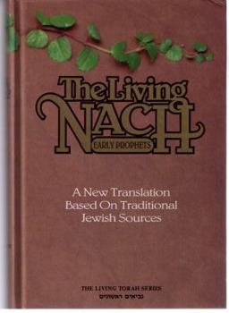 Hardcover The Living Nach Vol. 1: Joshua, Judges, Kings Book