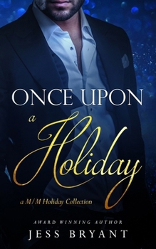 Paperback Once Upon A Holiday (A M/M Holiday Romance Collection) Book