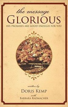 Paperback The Message Glorious Book