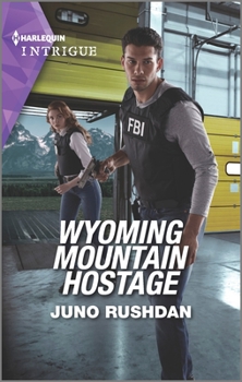Wyoming Mountain Hostage - Book #3 of the Cowboy State Lawmen