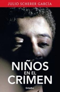 Paperback Ninos En El Crimen = Children in Crime [Spanish] Book