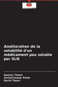 Paperback Amélioration de la solubilité d'un médicament peu soluble par SLN [French] Book