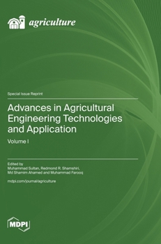 Hardcover Advances in Agricultural Engineering Technologies and Application: Volume I Book
