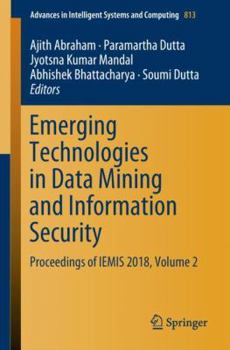 Paperback Emerging Technologies in Data Mining and Information Security: Proceedings of Iemis 2018, Volume 2 Book