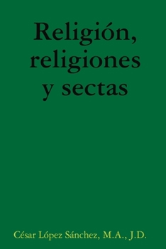 Paperback Religión, religiones y sectas [Spanish] Book