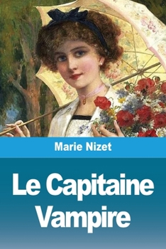 Paperback Le Capitaine Vampire [French] Book