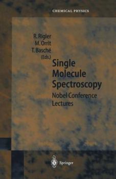 Hardcover Single Molecule Spectroscopy: Nobel Conference Lectures Book