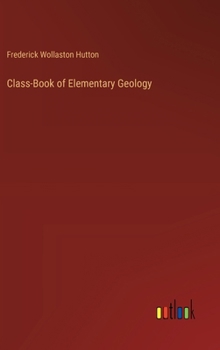 Hardcover Class-Book of Elementary Geology Book