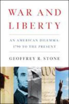 Paperback War and Liberty: An American Dilemma: 1790 to the Present Book