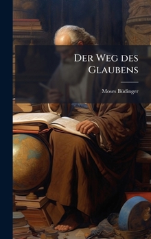 Hardcover Der Weg des Glaubens [German] Book