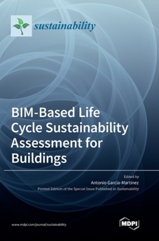 Hardcover BIM-Based Life Cycle Sustainability Assessment for Buildings Book