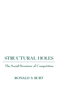 Paperback Structural Holes: The Social Structure of Competition Book