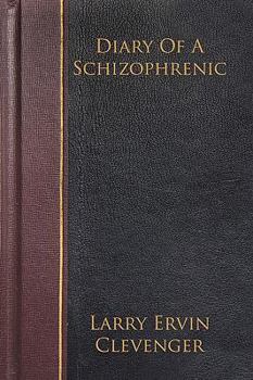 Paperback Diary Of A Schizophrenic Book
