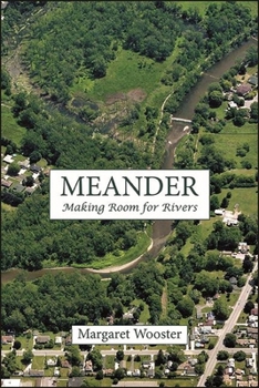 Paperback Meander: Making Room for Rivers Book
