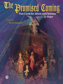 Paperback The Promised Coming: Four Carols for Advent and Christmas Book