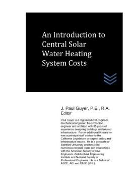 Paperback An Introduction to Central Solar Water Heating System Costs Book