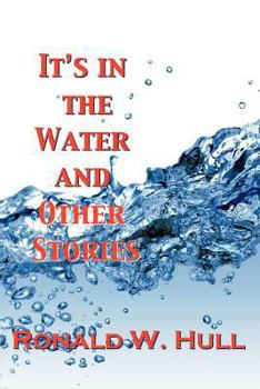 Paperback It's in the Water and Other Stories Book