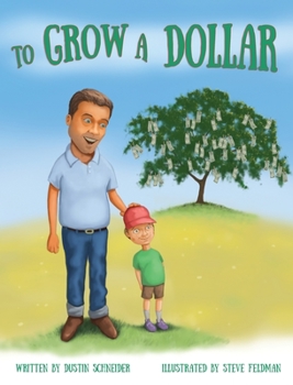 Hardcover To Grow a Dollar Book