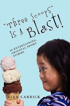 Paperback "Three Scoops" Is A Blast! Book