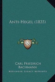 Paperback Anti-Hegel (1835) [German] Book