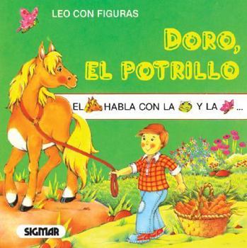 Paperback Doro, El Potrillo / Doro, The Pony [Spanish] Book