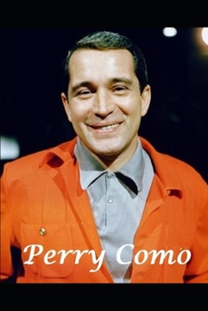 Perry Como: The Untold Story