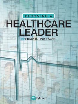 Paperback Becoming a Healthcare Leader Book