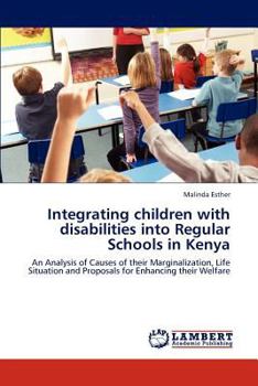 Paperback Integrating children with disabilities into Regular Schools in Kenya Book