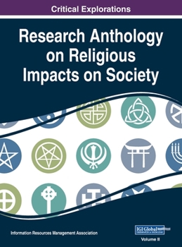 Hardcover Research Anthology on Religious Impacts on Society, VOL 2 Book
